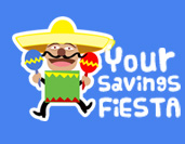 Your Savings Fiesta!